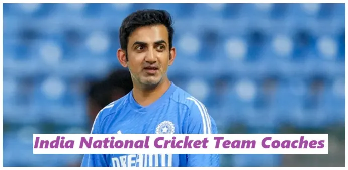 India National Cricket Team Coaches