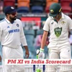 PM XI vs India Scorecard